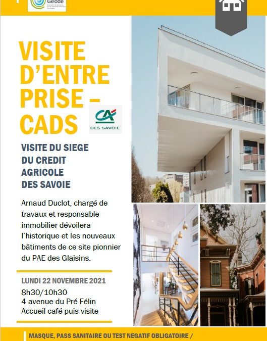Visite du nouveau site du Crédit Agricole des Savoie