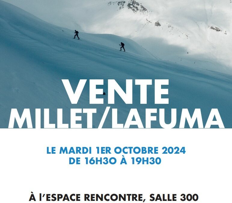 Prochaine vente privée MILLET/LAFUMA