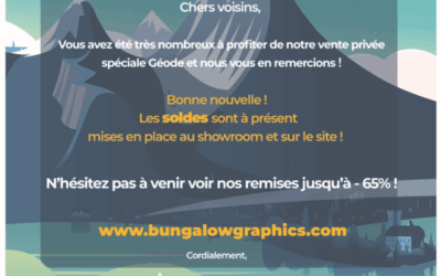 Ce sont les soldes chez Bungalow Gaphics !